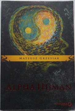 Mateusz Grzesiak ALPHA HUMAN