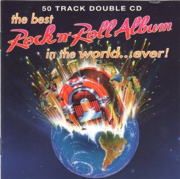 The Best Rock 'N' Roll Album In The World... Ever