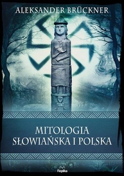 MITOLOGIA SŁOWIAŃSKA I POLSKA