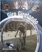 Giro Girotonado - Sto lat wyścigu Giro d'Italia
