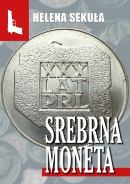 SREBRNA MONETA HELENA SEKUŁA EBOOK