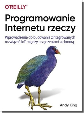 Programowanie Internetu rzeczy Andy King