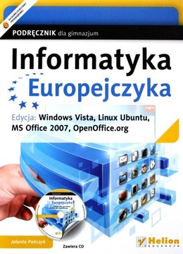 ЕВРОПЕЙСКАЯ ИНФОРМАТИКА. УЧЕБНИК ДЛЯ СРЕДНЕЙ ШКОЛЫ. РЕДАКТИРОВАНИЕ: WINDOWS VISTA,