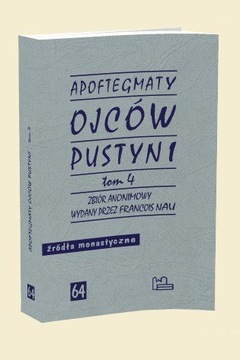 Apoftegmaty Ojców Pustyni. t. 4