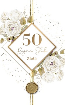 Kartka na 50 rocznicę ślubu Złote Gody Jubileusz ślubu Kartka Duża LUX76