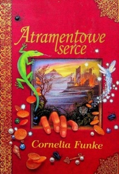 Cornelia Funke - Atramentowe serce