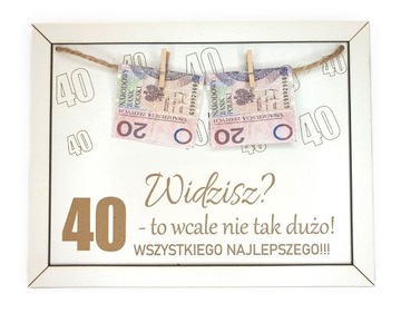 Deska ramka na pieniądze 40 to wcale nie tak dużo gadżet na urodziny