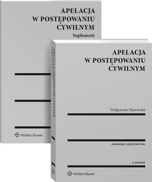 Apelacja w postępowaniu cywilnym. Komentarz. Orzec