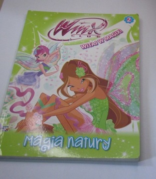 Winx Club Witaj w Magix 2 Magia natury Wróżki