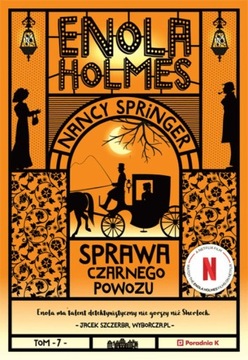 Sprawa czarnego powozu Enola Holmes T.7 N.Springer