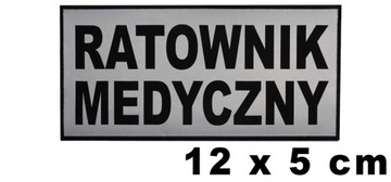 Ratownik Medyczny naszywka emblemat odblaskowy 12 x 5 cm bez rzepa mały