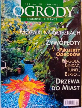 Ogrody. Nr 1 maj 1999 r.