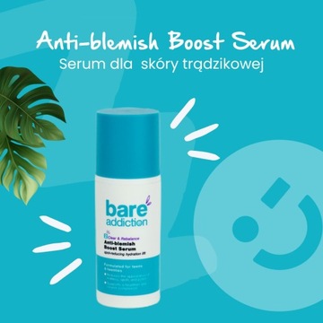 BARE ADDICTION SERUM PRZECIW WYPRYSKOM, 30 ML