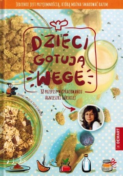 DZIECI GOTUJĄ WEGE KSIĄŻKA KUCHARSKA DEMART GÓRSKA