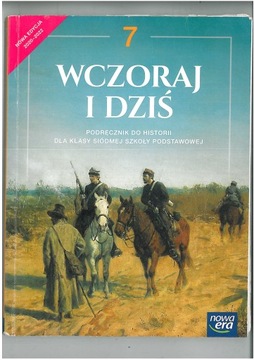 WCZORAJ I DZIŚ KL 7 SP PODRĘCZNIK WYD NOWA ERA