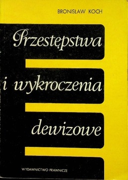 Przestępstwa i wykroczenia dewizowe