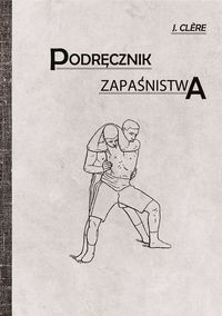 PODRĘCZNIK ZAPAŚNICTWA CLERE J.
