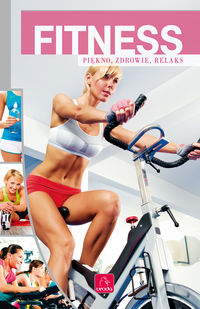 Fitness Piękno zdrowie relaks