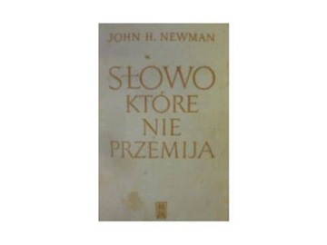 Słowo które nie przemija - Newman