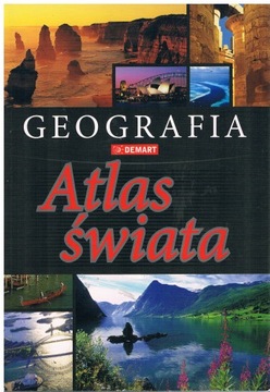 GEOGRAFIA ATLAS ŚWIATA DEMART