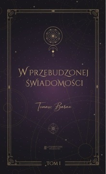 W przebudzonej świadomości. Tom 1 - ebook