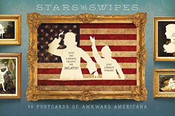 Stars and Swipes: 30 Postcards of Awkward