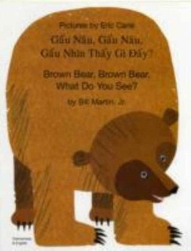 Brown Bear, Brown Bear, What Do You See? In