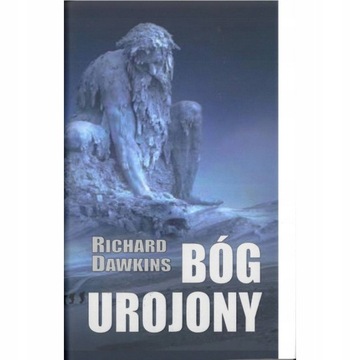 BÓG UROJONY DAWKIND RICHARD KSIĄŻKA