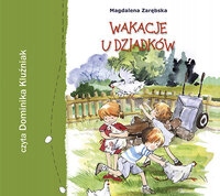 WAKACJE U DZIADKÓW AUDIOBOOK ZARĘBSKA MAGDALENA