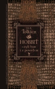 HOBBIT CZYLI TAM I Z POWROTEM Tolkien J.R.R. LEKTURA SZKOLNA IV-VI