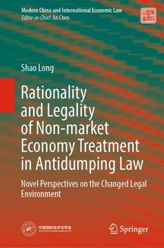Rationality and Legality of Non-market Economy Treatment in Antidumping