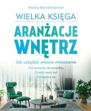 ARANŻACJE WNĘTRZ Jak urządzić własne mieszkanie TWARDA