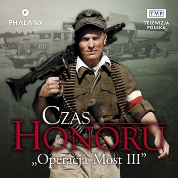 Czas honoru: Operacja MOST III. Gra /Bis