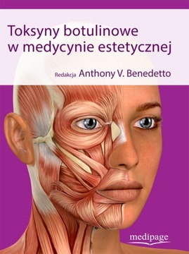 TOKSYNY BOTULINOWE W MEDYCYNIE ESTETYCZNEJ