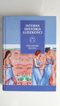 Intymna historia ludzkości Theodore Zeldin