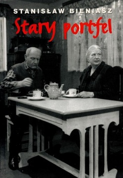 STARY PORTFEL Stanisław Bieniasz