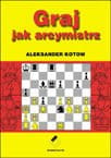 Graj jak arcymistrz.