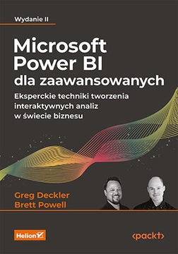 Microsoft Power BI dla zaawansowanych. Eksperckie techniki tworzenia
