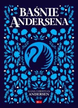 Baśnie Andersena Hans Christian Andersen