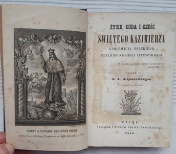 Życie, cuda i cześć św. Kazimierza WILNO 1858