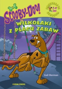 SCOOBYDOO! WILKOŁAKI Z PLACU ZABAW POCZYT.. EBOOK