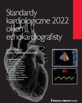Standardy kardiologiczne 2022 okiem echokardiog