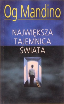 Największa tajemnica świata Og Mandino