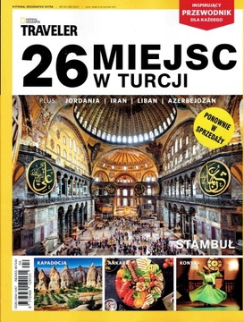 TRAVELER EXTRA 4/2021 - 26 miejsc w TURCJI plus Jordania, Liban, Iran