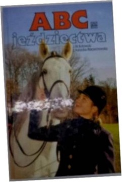 ABC jeździectwa - J. M. Kotowski