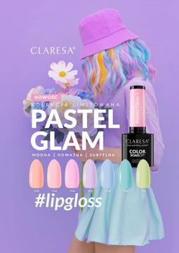 CLARESA PASTEL GLAM kolekcja kolorów pastelowych 7x Lakier hybrydowy 5 ml