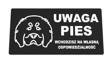 Tabliczka Uwaga Pies Mastif Tybetański Zły Groźny