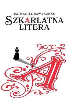Szkarłatna litera. Nathaniel Hawthorne