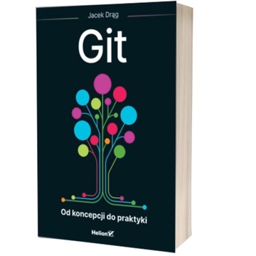 Git. Od koncepcji do praktyki