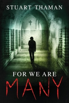 For We Are Many STUART THAMAN